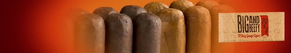 Big and Beefy Cigars